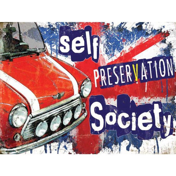 Medium Metal Sign (CM): Self Preservation Society (E.O.L.)