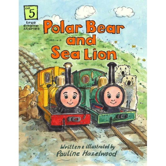 True Engine Stories No. 5: Polar Bear and Sea Lion (P/B)