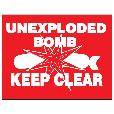 Replica E/S: Unexploded Bomb - Keep Clear