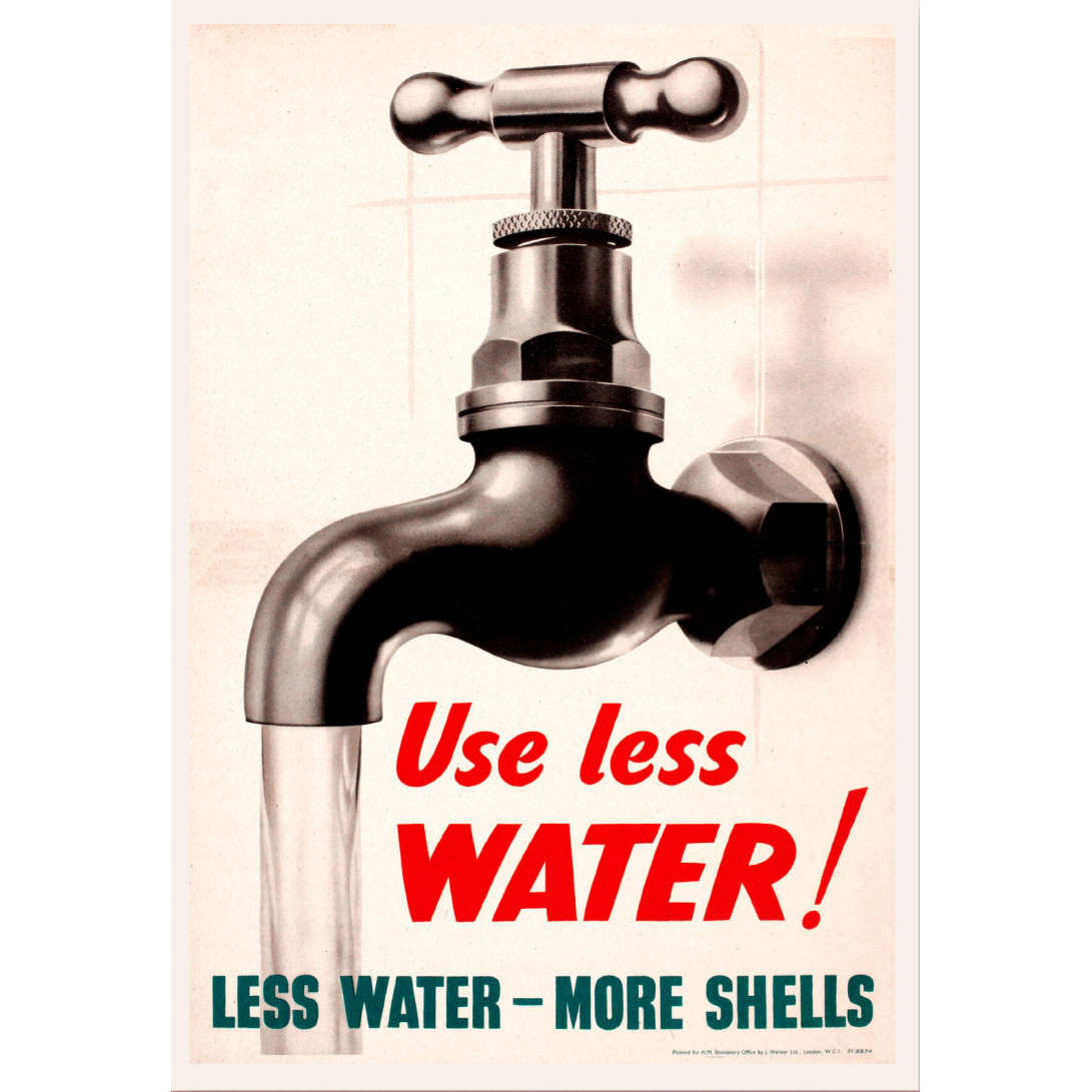 Poster (Spirit of Britain) - Use Less WATER! (E.O.L.) - SAVE 15% !!