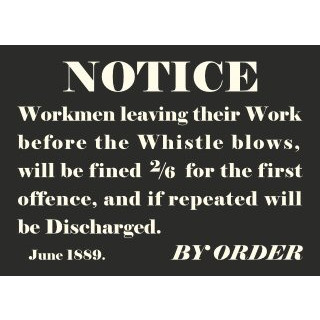 Replica E/S: Workmen's Whistle Notice