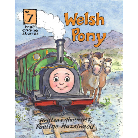 True Engine Stories No. 7: Welsh Pony (P/B)
