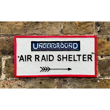 Aluminium Plaque: Underground Air Raid Shelter (15 x 30 x 0.5cm)