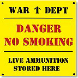 Enamel Fridge Magnet: Danger No Smoking - Live Ammunition