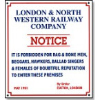 (HIDDEN) Replica E/S: L.N.W.R. Notice - It Is Forbidden