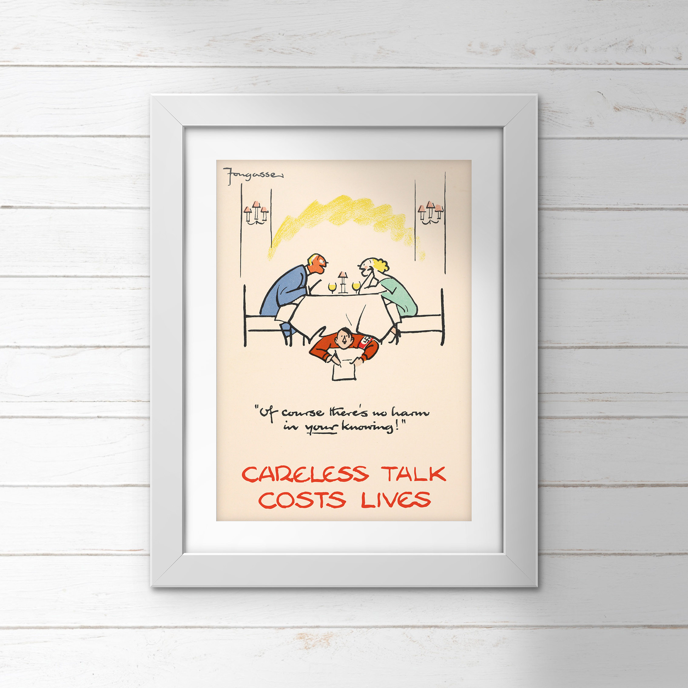 Poster (Careless Talk) - Of course there's no harm in your knowing! (E.O.L.) - SAVE 15% !!